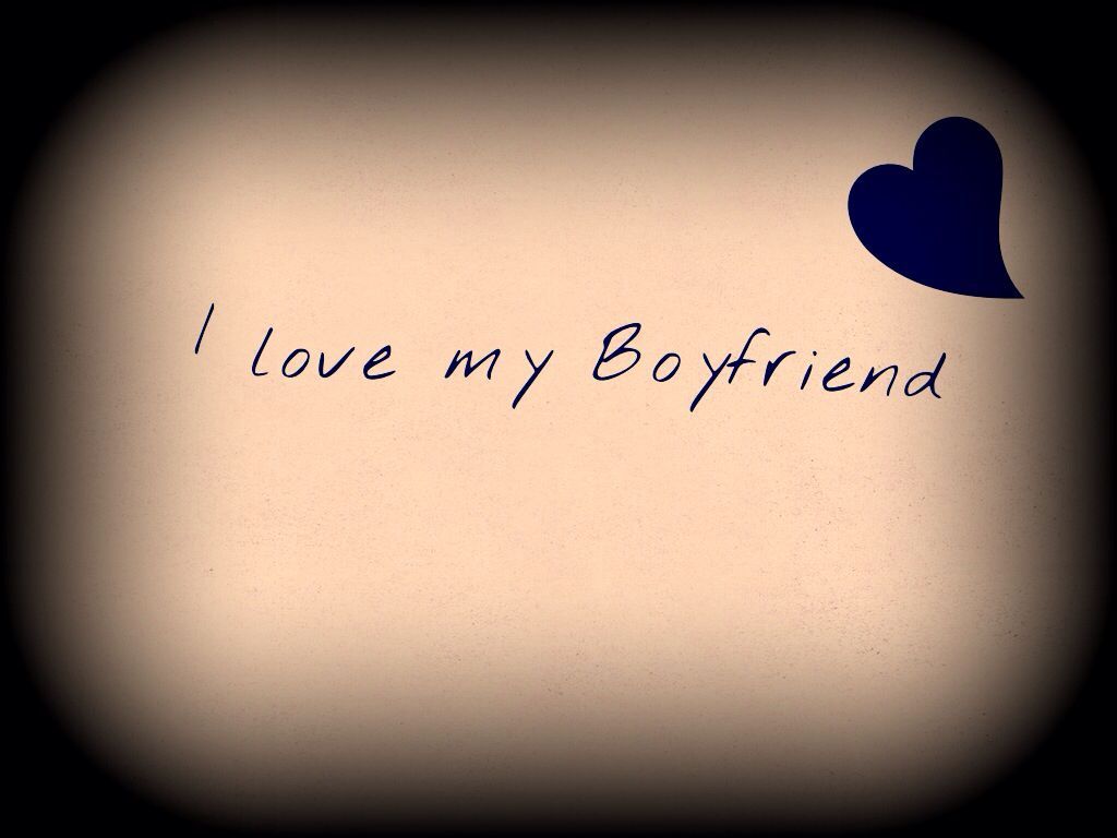 I Love My Boyfriend Wallpapers - 4k, HD I Love My Boyfriend Backgrounds