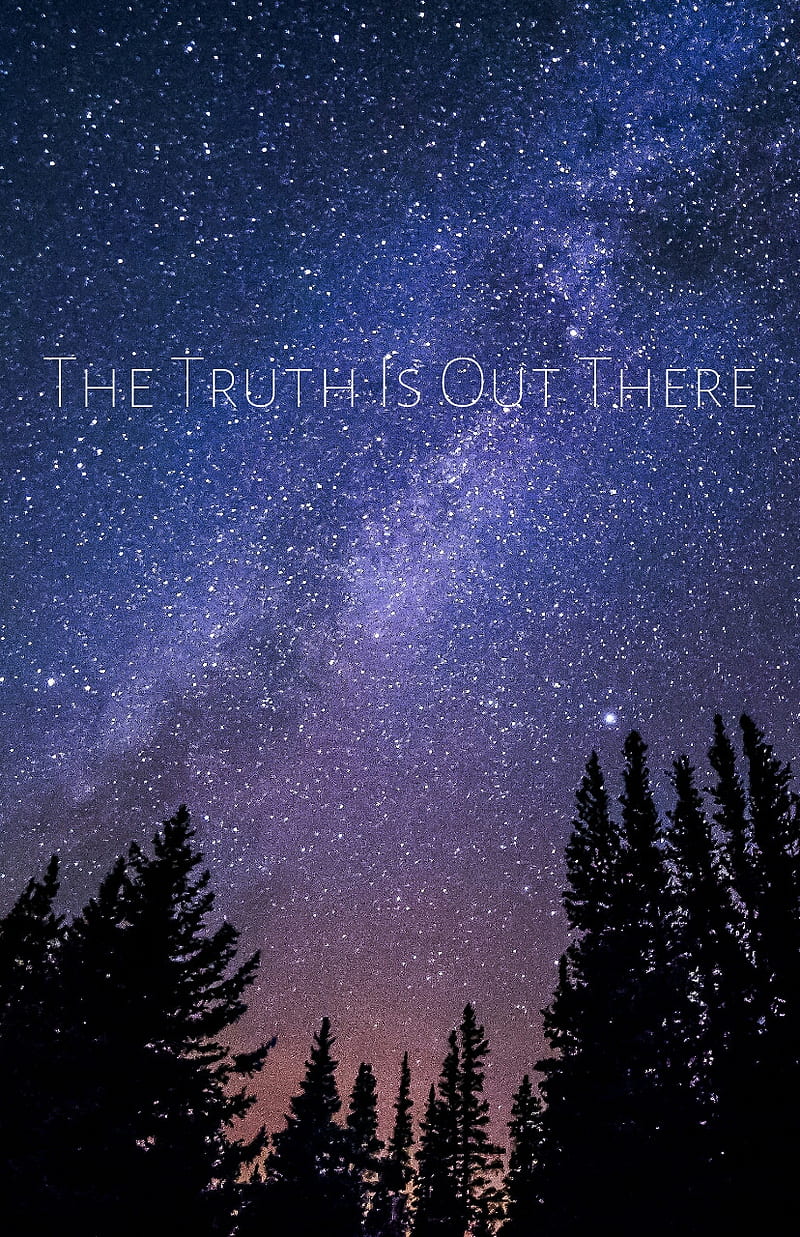 The Truth Is Out There Wallpapers - 4k, HD The Truth Is Out There ...