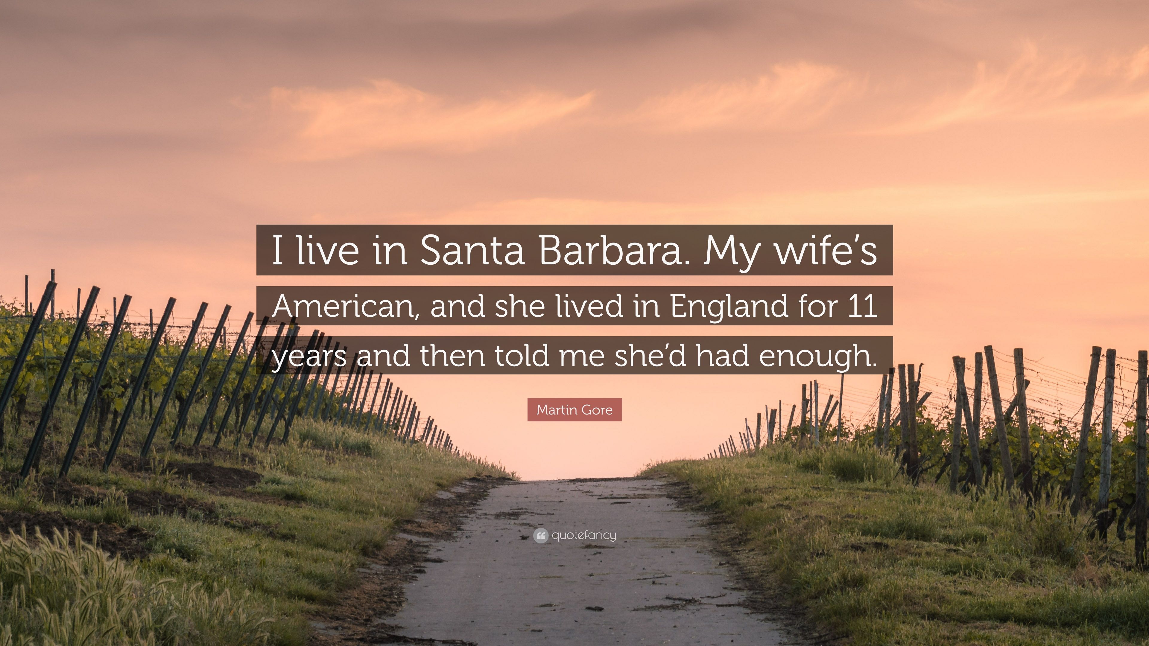 3840x2160 Martin Gore Quote: “I live in Santa Barbara. My wife's American, and she  lived in England for 11 years and then told me she'd had enough.” (7  wallpapers) - Quotefancy Wallpaper