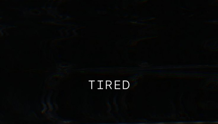 Tired Wallpaper